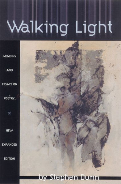 Walking Light: Memoirs and Essays on Poetry