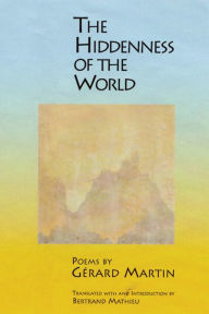 Title: The Hiddenness of the World, Author: Gerard Martin