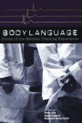 Body Language: Poems of the Medical Training Experience