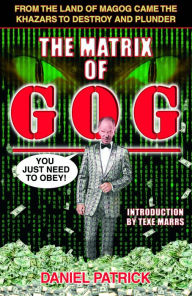 Title: The Matrix of Gog, Author: Daniel Patrick