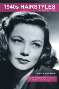 Title: 1940s Hairstyles, Author: Daniela Turudich