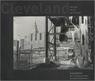 Title: Cleveland: The Flats, the Mill, and the Hills, Author: Andrew Borowiec