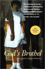 God's Brothel: The Extortion of Sex for Salvation in Contemporary Mormon and Christian Fundamentalist Polygamy and the Stories of 18 Women Who Escaped