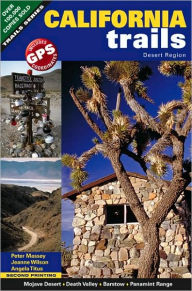 Title: California Trails Desert Region, Author: Peter Massey