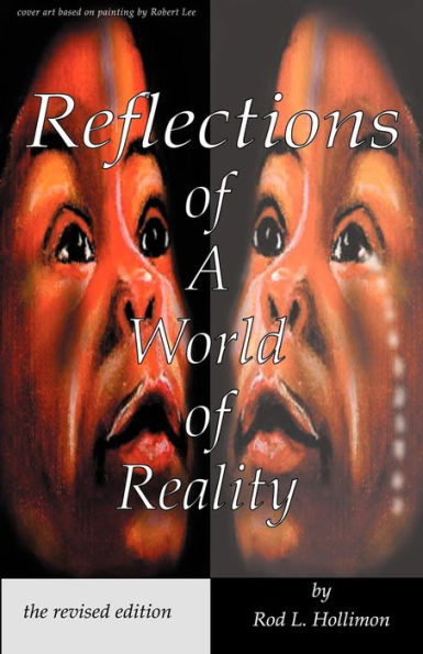 Reflections of a World of Reality, the Revised Editon / Edition 3