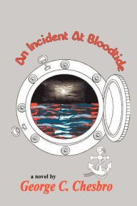 Title: An Incident at Bloodtide, Author: George C Chesbro
