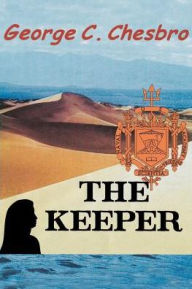 Title: The Keeper, Author: George C. Chesbro
