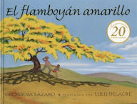 Title: El flamboyan amarillo 20th Anniversary, Author: Georgina Lázaro León