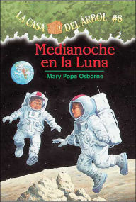 Title: Medianoche en la Luna (Midnight on the Moon), Author: Mary Pope Osborne