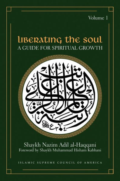 Liberating the Soul: A Guide for Spiritual Growth, Volume One