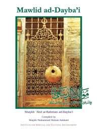Title: Mawlid Ad-Dayba'i, Author: Shaykh 'Abd Ar-Rahman Ad-Dayba'i