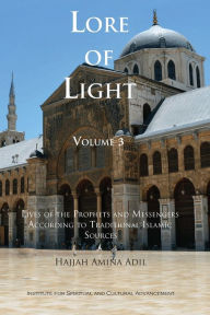 Title: Lore of Light, Volume 3, Author: Hajjah Amina Adil