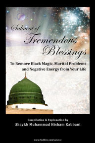 Title: Salawat of Tremendous Blessings, Author: Shaykh Muhammad Nazim Adil Haqqani