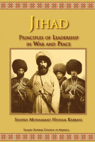 Title: Jihad, Author: Shaykh Muhammad Hisham Kabbani