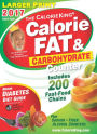 The CalorieKing Calorie, Fat & Carbohydrate Counter 2017 (Larger Print Edition)