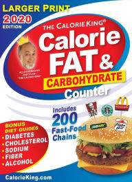 Title: CalorieKing 2020 Larger Print Calorie, Fat & Carbohydrate Counter, Author: Allan Borushek BS