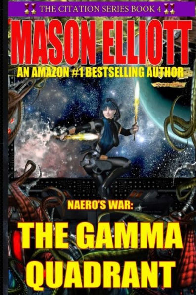 The Gamma Quadrant: Naero's War
