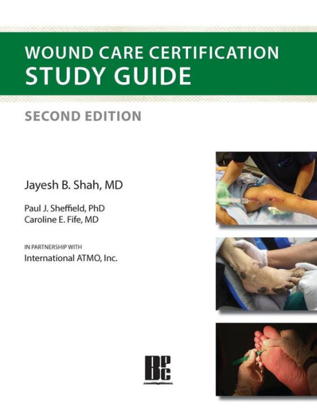 Wound Care Certification Study Guide 2nd Edition