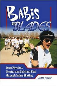 Title: Babes On Blades, Author: Suzan Davis