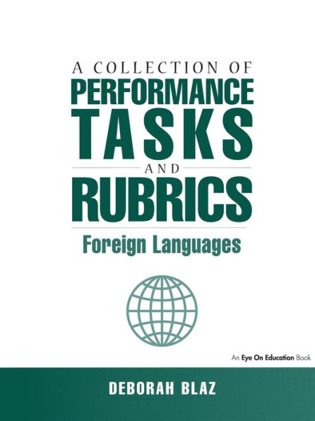 Collections of Performance Tasks & Rubrics: Foreign Languages / Edition 1