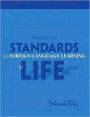 Bringing the Standards for Foreign Language Learning to Life