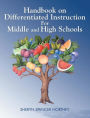 Handbook on Differentiated Instruction for Middle & High Schools / Edition 1
