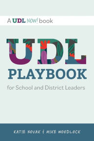 Title: UDL Playbook for School and District Leaders, Author: Mike Woodlock