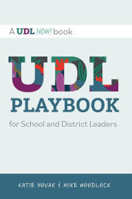 Title: UDL Playbook for School and District Leaders, Author: Mike Woodlock