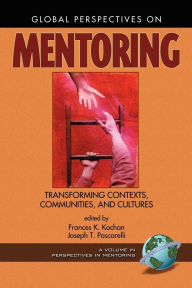 Title: Global Perspectives on Mentoring, Author: Frances K Kochan