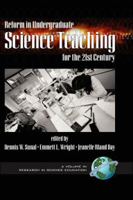 Title: Reform in Undergraduate Science Teaching for the 21st Century (Hc), Author: Dennis W. Sunal