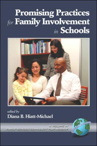 Title: Promising Practices for Family Involvement in Schools (PB), Author: Diana B. Hiatt-Michael