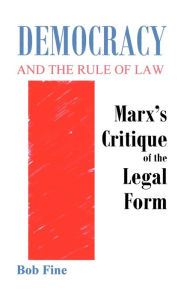 Title: Democracy And The Rule Of Law, Author: Robert Fine