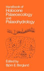 Handbook of Holocene Palaeoecology and Palaeohydrology