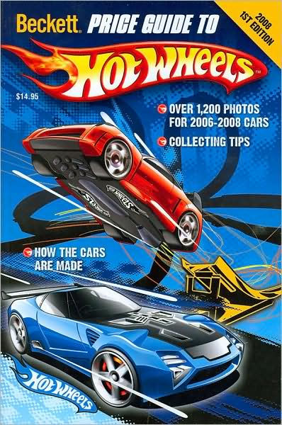 Beckett Price Guide to Hot Wheels, 2008 Edition by Doug Kale, Paperback ...