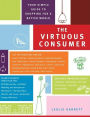 The Virtuous Consumer: Your Essential Shopping Guide for a Better, Kinder, Healthier World