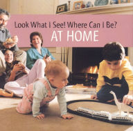 Title: Look What I See! Where Can I Be?: At Home, Author: Dia L. Michels