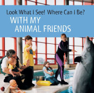 Title: With My Animal Friends, Author: Dia L. Michels