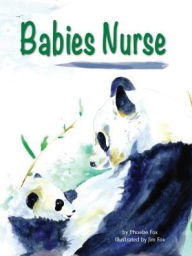 Title: Babies Nurse, Author: Phoebe Fox