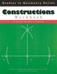 Title: Constructions: Creating Geometric Figures, Author: Tammy Pelli