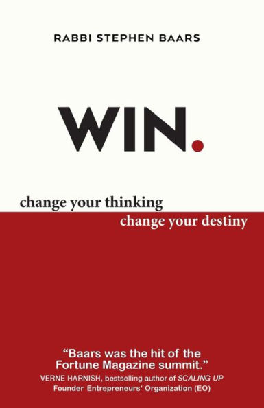 WIN: Change Your Thinking, Change Your Destiny