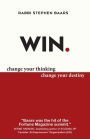 WIN: Change Your Thinking, Change Your Destiny