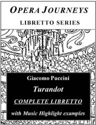 Title: Turandot (Opera Journeys Libretto Series), Author: Burton D. Fisher