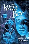 Title: Wild Boy, Author: Warren Rochelle