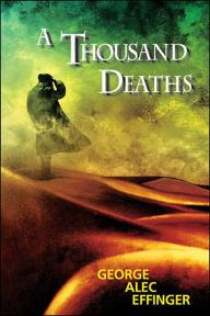 Title: Thousand Deaths, Author: George Alec Effinger