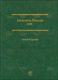 Title: Sacagawea Dollars 2000 -, Author: Staff of Littleton Coin Company