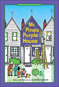 Title: Mr. Pine's Purple House, Author: Leonard Kessler