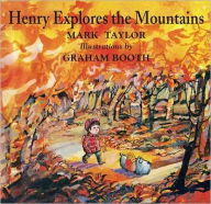 Title: Henry Explores the Mountains, Author: Mark Taylor
