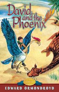 Title: David and the Phoenix, Author: Edward Ormondroyd