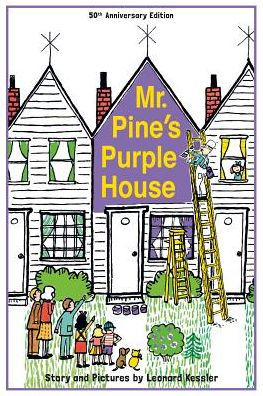 Mr. Pine's Purple House by Leonard P. Kessler, Hardcover | Barnes & Noble®