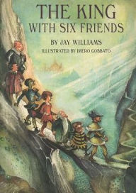 Title: The King with Six Friends, Author: Jay Williams